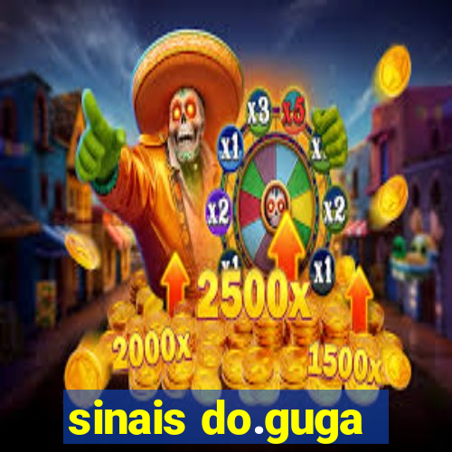 sinais do.guga